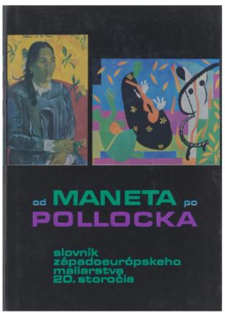 Holla, Sona: Od Maneta po Pollocka