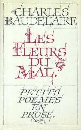 Baudelaire, Charles: Les Fleurs du Mal