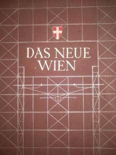 . Emmerling, Georg: Das Neue Wien. Stadtewerk herausgegeben unter offizieller Mitwirkung der Gemeinde Wien