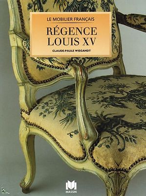 Wiegandt, Claude-Paule: Regence Louis XV