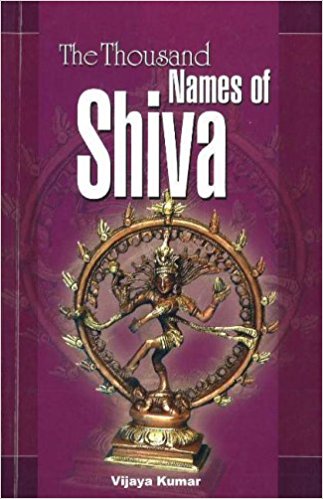 Kumar, Vijaya: The Thousand Names of Shiva