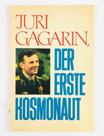 [ ]:  .  .  .  (Juri Gagarin. Der Erste Kosmonaut. Nach E. Bekier)