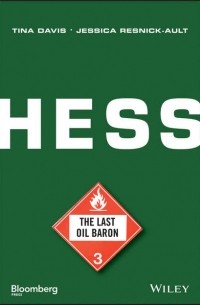 Davis, Tina: Hess: The Last Oil Baron