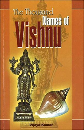 Kumar, Vijaya: The Thousand Names of Vishnu