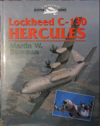 Bowman, Martin W.: Lockheed C-130 Hercules