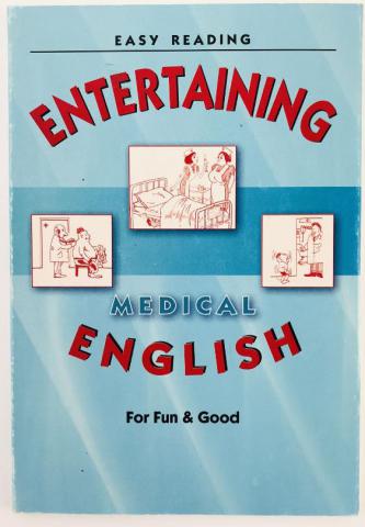 , ..; , ..; , ..  .: Entertaining Medical English (  )