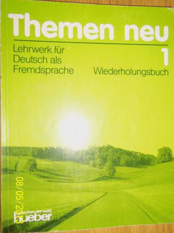 Sherrington, Ingrid; Wingate, Ursula: Themen neu Lehrwerk fuer Deutsch als Fremdsprache Wiederholungsbuch 1