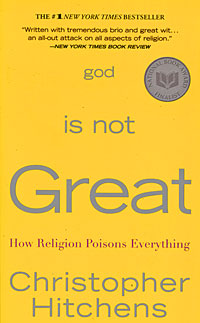 Hitchens, Christopher: God is not Great